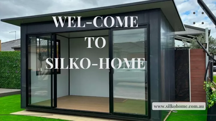 wel come to silko home