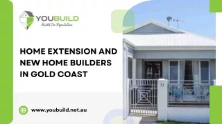 Home Extension and New Home Builders in Gold Coast