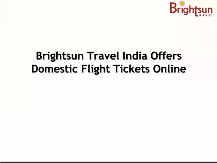 brightsun travel india offers domestic flight