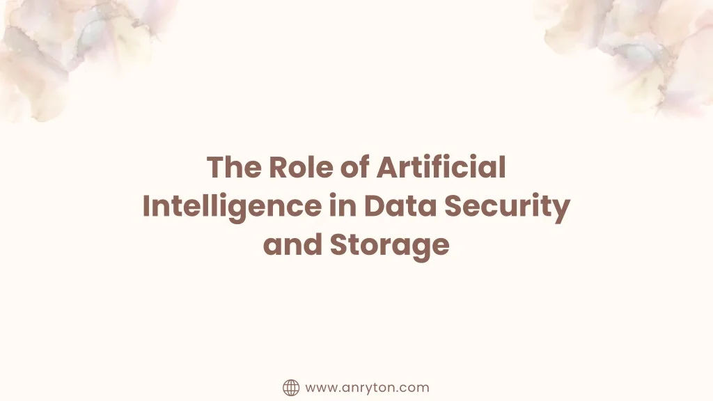 PPT - The Role of Artificial Intelligence in Data Security and Storage ...