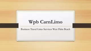 Business Travel Limo Services West Palm Beach