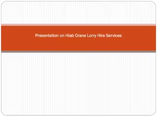 Presentation on Hiab Crane Lorry Hire Services