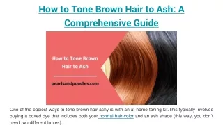 How to Tone Brown Hair to Ash_ A Comprehensive Guide
