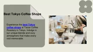 Best Tokyo Coffee Shops