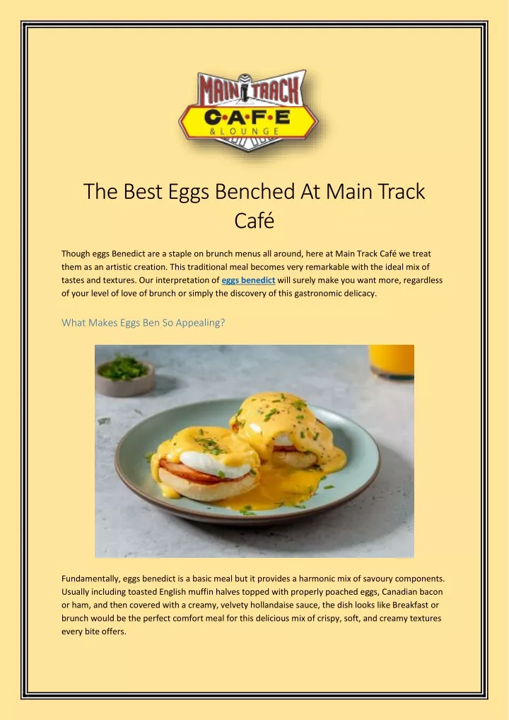 the best eggs benched at main track caf