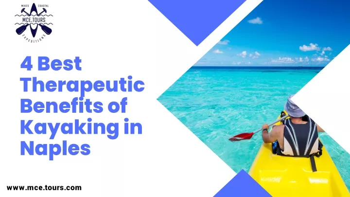 4 best therapeutic benefits of kayaking in naples