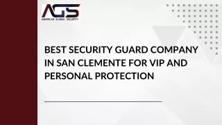 Best Security Guard Company in San Clemente for VIP and Personal Protection