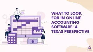 What to Look for in Online Accounting Software A Texas Perspective