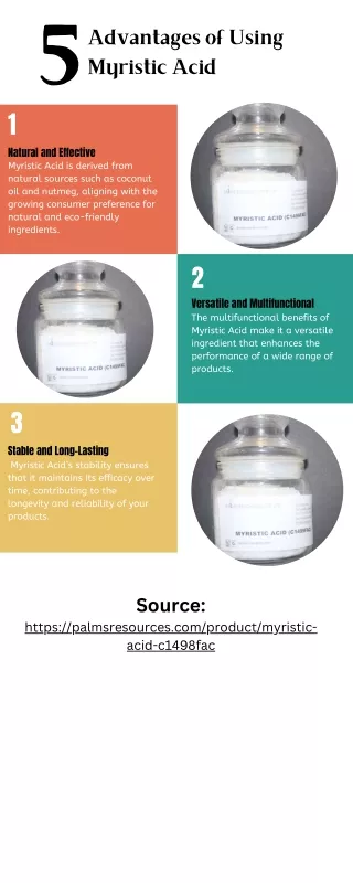 The Advantages of Using Myristic Acid
