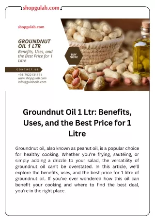 Groundnut Oil 1 Ltr Benefits, Uses, and the Best Price for 1 Litre