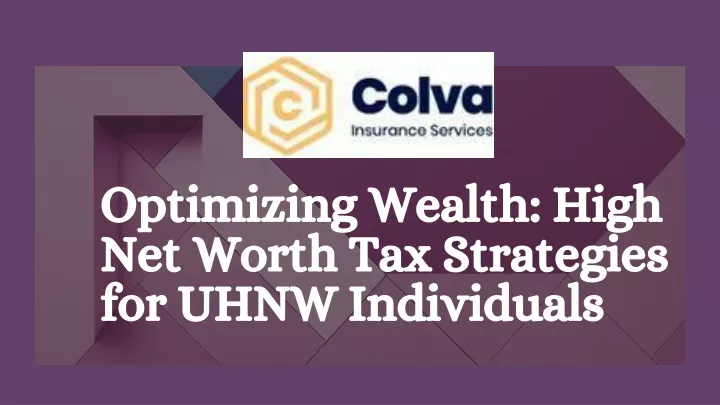 optimizing wealth high net worth tax strategies