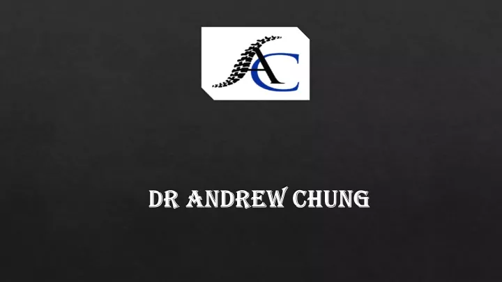 dr andrew chung