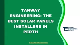 Tanway Engineering The Best Solar Panels Installers in Perth