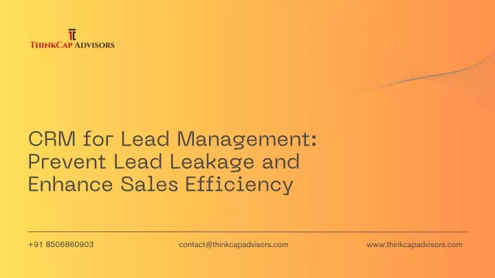 crm for lead management prevent lead leakage