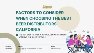 Factors to Consider When Choosing the Best Beer Distributors California