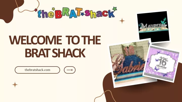 welcome to the brat shack