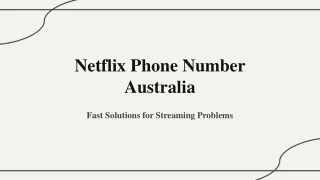 Netflix Phone Number Australia PPT