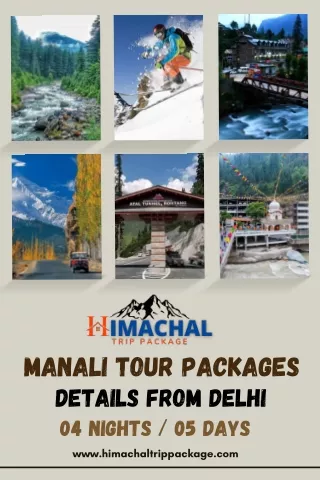 Manali Tour Packages From Delhi - www.himachaltrippackage.com
