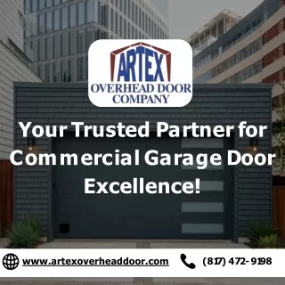 Your Trusted Partner for Commercial Garage Door Excellence!