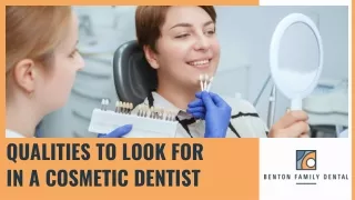 Qualities to Look for in a Cosmetic Dentist