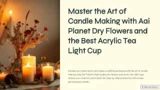 Create Unique Candles with Aai Planet Dry Flowers and Tea Lights