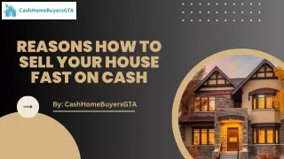 Reasons How to Sell Your House Fast on Cash