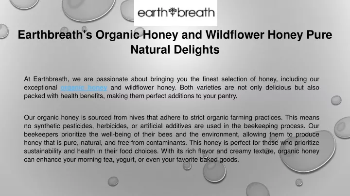 earthbreath s organic honey and wildflower honey