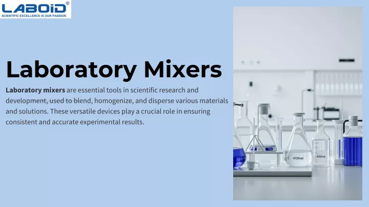 laboratory mixers laboratory mixers are essential