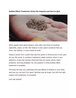 Gutkha Effect Treatment_ Know the Impacts and How to Quit
