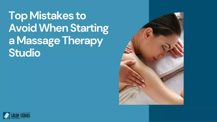 top mistakes to avoid when starting a massage