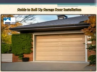 Guide to Roll Up Garage Door Installation