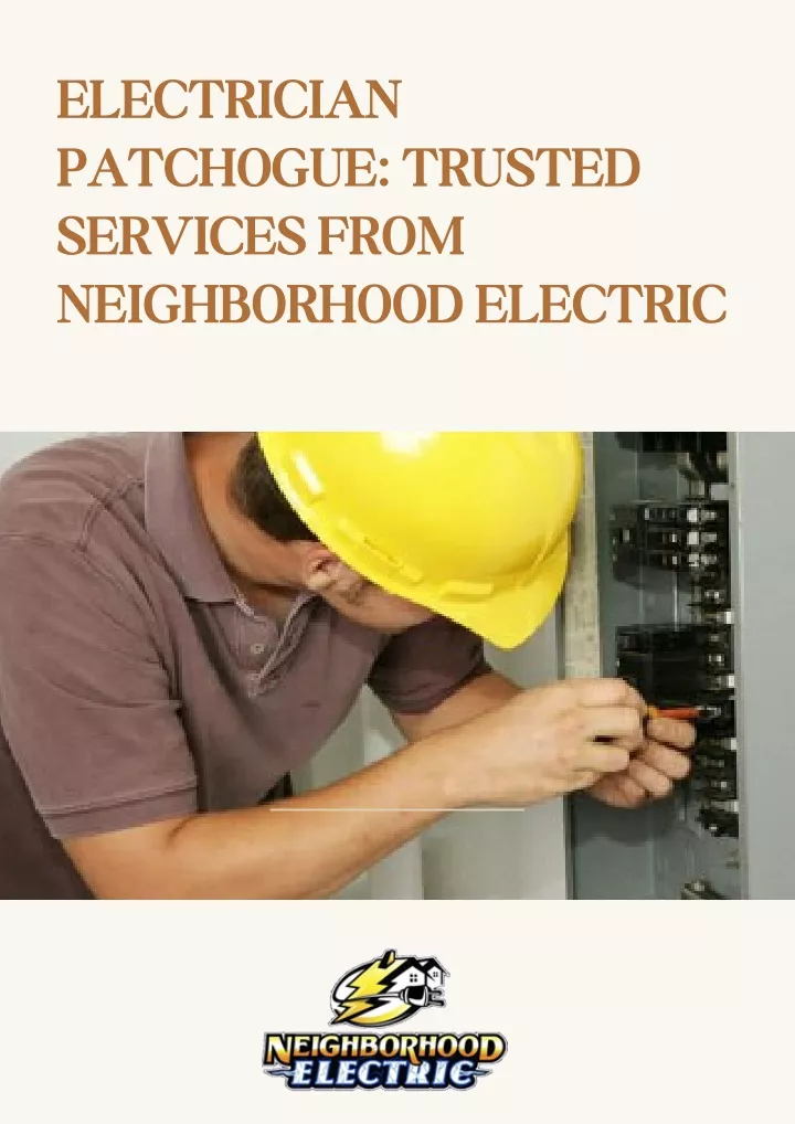 electrician patchogue trusted services from