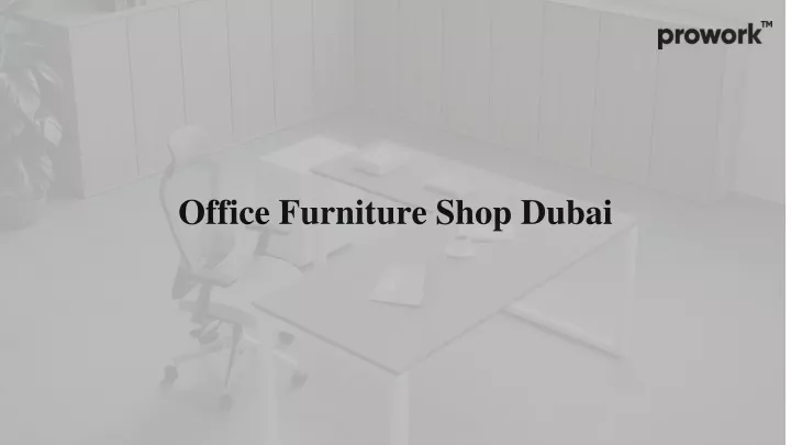 office furniture shop dubai