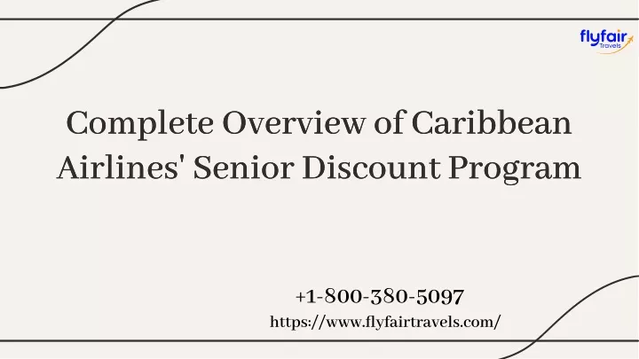 complete overview of caribbean airlines senior