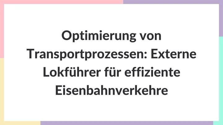 optimierung von transportprozessen externe lokf