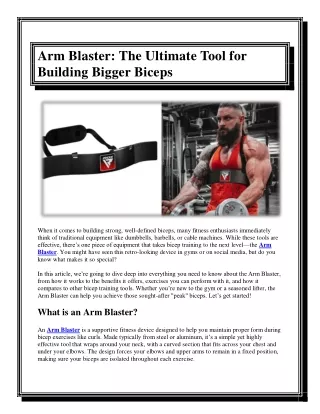 arm blaster the ultimate tool for building bigger