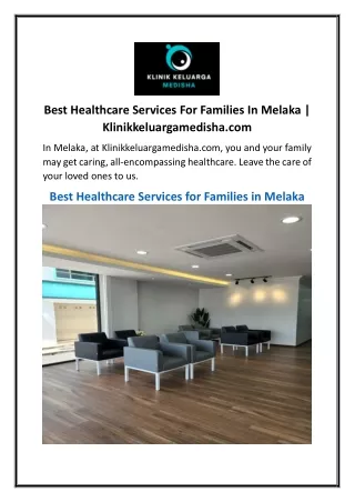 Best Healthcare Services For Families In Melaka  Klinikkeluargamedisha.com