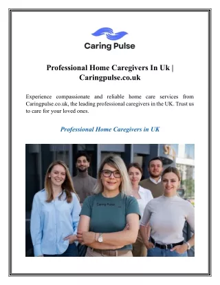 Professional Home Caregivers In Uk  Caringpulse.co.uk