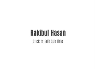 rakibul hasan click to edit sub title