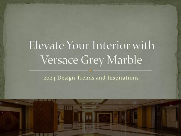 elevate your interior with versace grey marble