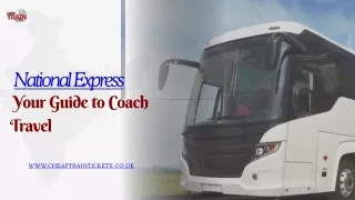 National Express  Your Guide to Coach Travel