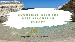 Countries with the Best Beaches in Europe