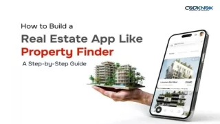 How to Build A Real Estate App Like Property Finder: A Step-by-Step Guide