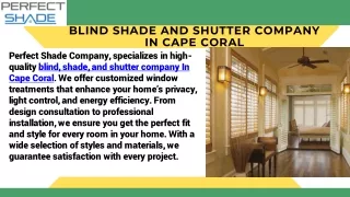 Blind, Shade, and Shutter Company in Cape Coral  Perfect Shade Company