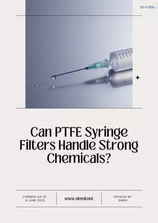 Can PTFE Syringe Filters Handle Strong Chemicals (1)