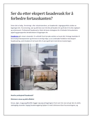 Ser du etter ekspert fasadevask for å forbedre fortauskanten?