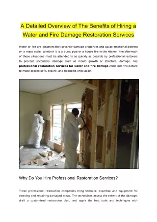 Overview of The Benefits of Hiring a Water and Fire Damage Restoration Services