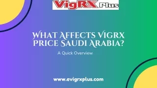 What Affects Vigrx Price Saudi Arabia