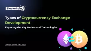 types of cryptocurrency exchange development