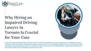 Why Hiring an Impaired Driving Lawyer in Toronto Is Essential